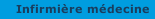 Infirmi&egrave;re m&eacute;decine